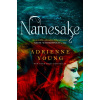 Namesake - Adrienne Young