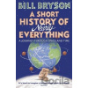 A Short History of Nearly Everything - Bill Bryson