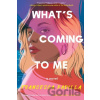 What's Coming To Me - Francesca Padilla