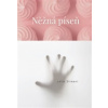 Něžná píseň - Slimani Leila