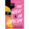 The Night in Question: An Agathas Mystery - Kathleen Glasgow, Liz Lawson