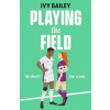 Playing the Field