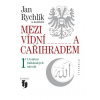 Mezi Vídní a Cařihradem 1 - Jan Rychlík a kolektiv