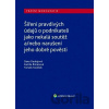 Šíření pravdivých údajů o podnikateli jako nekalá soutěž a/nebo narušení dobré pověsti - Dana Ondrejová