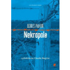 Nekropole - Boris Pahor
