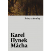Prózy a deníky - Karel Hynek Mácha