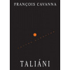 Taliáni - Francois Cavanna