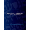 Bratislava - Pressburg die Stadt und Mutter Israel´s - Robert Neumann
