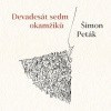 Devadesát sedm okamžiků - Paták Šimon