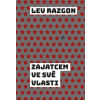 Zajatcem ve své vlasti (Lev E. Razgon)