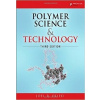 Polymer Science and Technology - Joel R. Fried