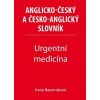 Urgentní medicína - Anglicko-český a česko-anglický slovník - Baumruková Irena