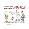 Všechno na světě je humor - Krmášek Miloš