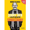 Dobrý den a další nechutné sprosťárny