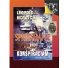 Sprisahanie proti konšpiráciám - Leopold Moravčík
