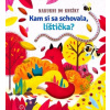 Kam si sa schovala, líštička?