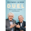 Duel - Miloš Zapletal, Jan Měšťák