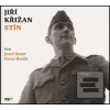 Stín (Jiří Křižan; Pavel Batěk; Josef Somr)