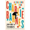A Calling for Charlie Barnes