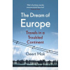 The Dream of Europe - Geert Mak