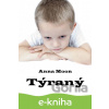 E-kniha Týraný - Anna Moon