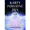 Karty posvátné síly - Kniha a 36 karet - Anna Stark