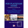 Pod plachtami domů (Jana a Otakar Honsovi)
