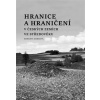 Hranice a hraničení - Markéta Marková
