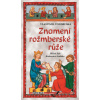 Znamení rožmberské růže - Vlastimil Vondruška