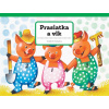 Prasiatka a vlk - Vojtěch Kubašta