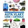 Autá, vlaky, lode a lietadlá. Obrazová encyklopédia dopravných prostriedkov