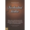 Svobodná láska - Paul Ferrini