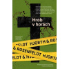 Hrob v horách - Michael Hjorth, Hans Rosenfeldt