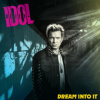 Idol Billy - Dream Into It [CD]