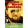 E-kniha Kapitán Bartoš Zasahuje 3 - Hana Militká