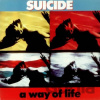 !!! A Way of Life - Suicide CD