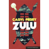 Zulu - Caryl Férey