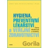 Hygiena, preventivní lékařství a veřejné zdravotnictví - Dana Müllerová