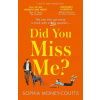 Did You Miss Me?