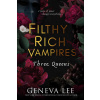Filthy Rich Vampires: Three Queens (Brožovaná)