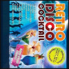 RETRO DISCO KOKTAIL 1 - CD NON STOP PARTY + MIX (RETRO DISCO KOKTAIL 1 - CD NON STOP PARTY + MIX)