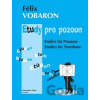 Etudy pro pozoun - Félix Vobaron