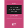 Dokazovanie v trestnom konaní - Miloš Deset