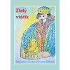 Zlatý vtáčik - Jana Belková