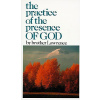 The Practice of the Presence of God (Lawrence Brother)