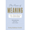 The Power of Meaning