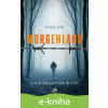 E-kniha Morgenland - Za největším tajemstvím třetí říše - Richard Sklář