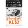 Přerušený klid - Arnaldur Indridason