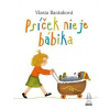 Psíček nie je bábika - Števková Mária