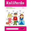 Kuliferdo – hlásky, slabiky, čítanie s porozumením, dyslexia PZ | Kolektív autorov